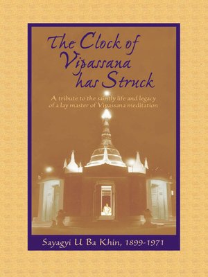 cover image of The Clock of Vipassana has Struck